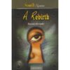 A Rebirth by Florence Kirianki