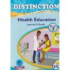 Distinction Health Education Grade 7 (Approved) by Distinction