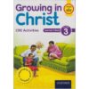 Growing in Christ CRE Activities Grade 3 by Oxford
