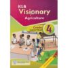 KLB Visionary Agriculture Learner's Book Grade 4 by KLB