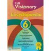 KLB Visionary Encyclopedia Grade 6 by KLB