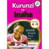 Kurunzi ya Insha Darasa la 4 na 5 by Francis Wangome