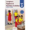 Longhorn Hygiene & Nutrition Activities Learner's Book Grade 3