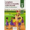 Longhorn Kusoma na Kuandika Kiswahili Kitabu cha Mwanafunzi Grade 2 by Hezekiel Gikambi, Henry T. Indindi, Danson Khasiani, Rachel Maina.