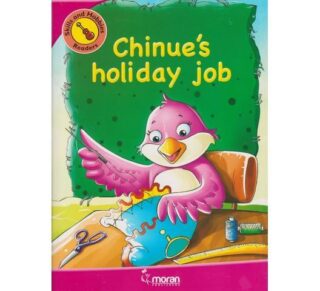 Moran Skills and Hobbies readers: Chinue's holiday job by Moran