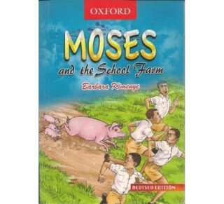 Moses and the School Farm by barbara Kimenye