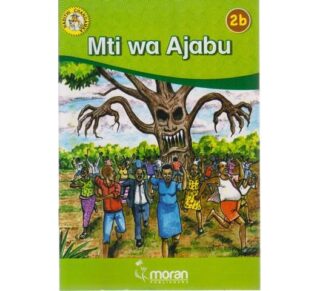 Mti wa Ajabu by Nyambura Mpesha