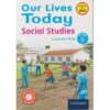 OUP Our Lives Today Grade 5 Learner (Approved) by C. Kamau, M. Indire, H. Cukuru, S. Farah and T. Muthoka