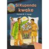 Si Kupenda kwake 3b by Pamela M.Y.Ngugi