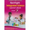 Spotlight Integrated Science Grade 7 by Spotlight