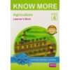 Storymoja Know More Agriculture Grade 4 (Approved) by Story Moja  by Muinde, Mbutu