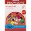 Storymoja Know More Art and Craft Grade 1
