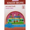 Storymoja Know More Art and Craft Grade 5 by Storymoja