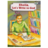 Sheila, Let’s Write to God