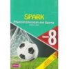Storymoja Spark Physical Education & Sports Grade 8 (Approved) by Storymoja