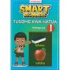 Storymoja Smart Beginners Tusome kwa Hatua Gredi 1 by Storymoja
