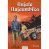 Hujafa Hujaumbika by Kagwa