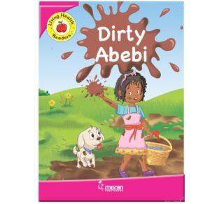 Living Health readers: Dirty Abebi