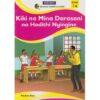Queenex Kiki na Mina Darasani na Hadithi Nyingine 1A by Pauline Kea
