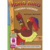 Storymoja: Koko Riko Toroka Ujiokoe by Story Moja  by Muthoni Muchemi