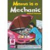 Mama is a Mechanic by Story Moja