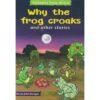 Why the Frog Croaks and Other Stories by Phoenix
