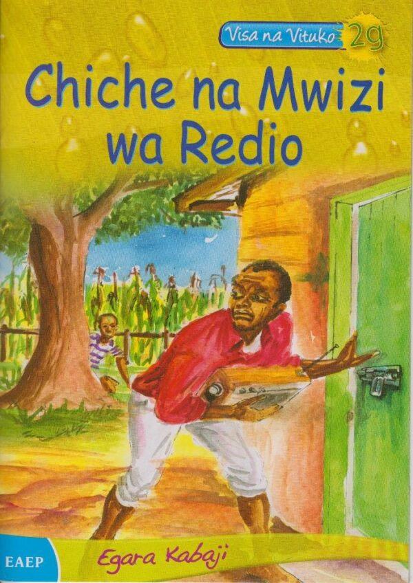 Chiche na Mwizi wa Redio 2g by Kabaji